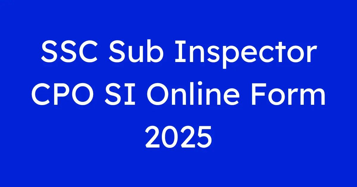 SSC CPO online form 2025